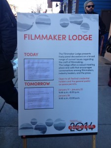 Sign for events at the Filmmaker Lodge. Panels happened daily.